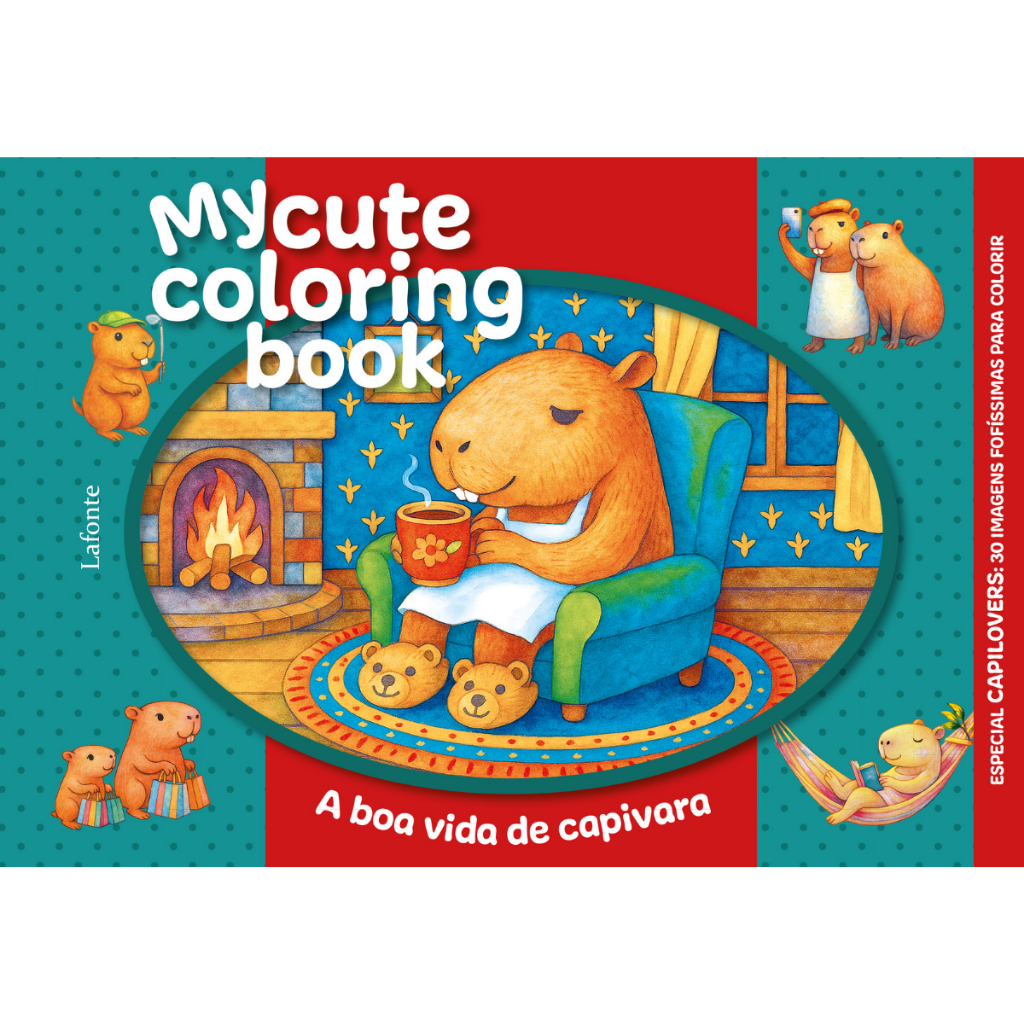 A Boa Vida de Capivara - Capa Dura Espiral - My Cute Coloring Book