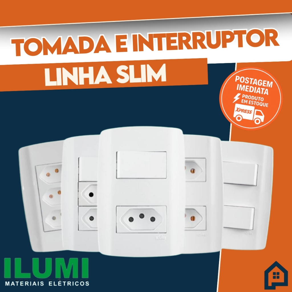 Tomada e interruptor Ilumi linha slim 4x2 10A 20A