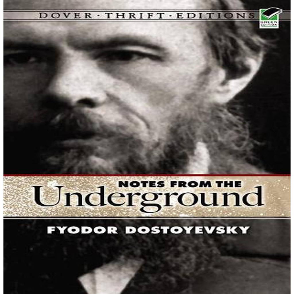 notes from the underground autor fyodor dostoyevsky