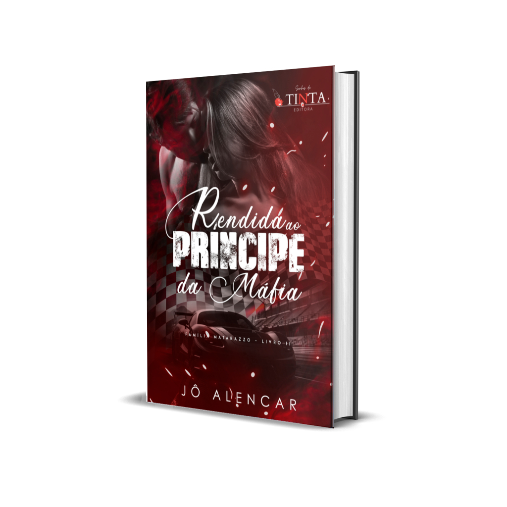 Rendida ao Príncipe da Máfia - Jô Alencar