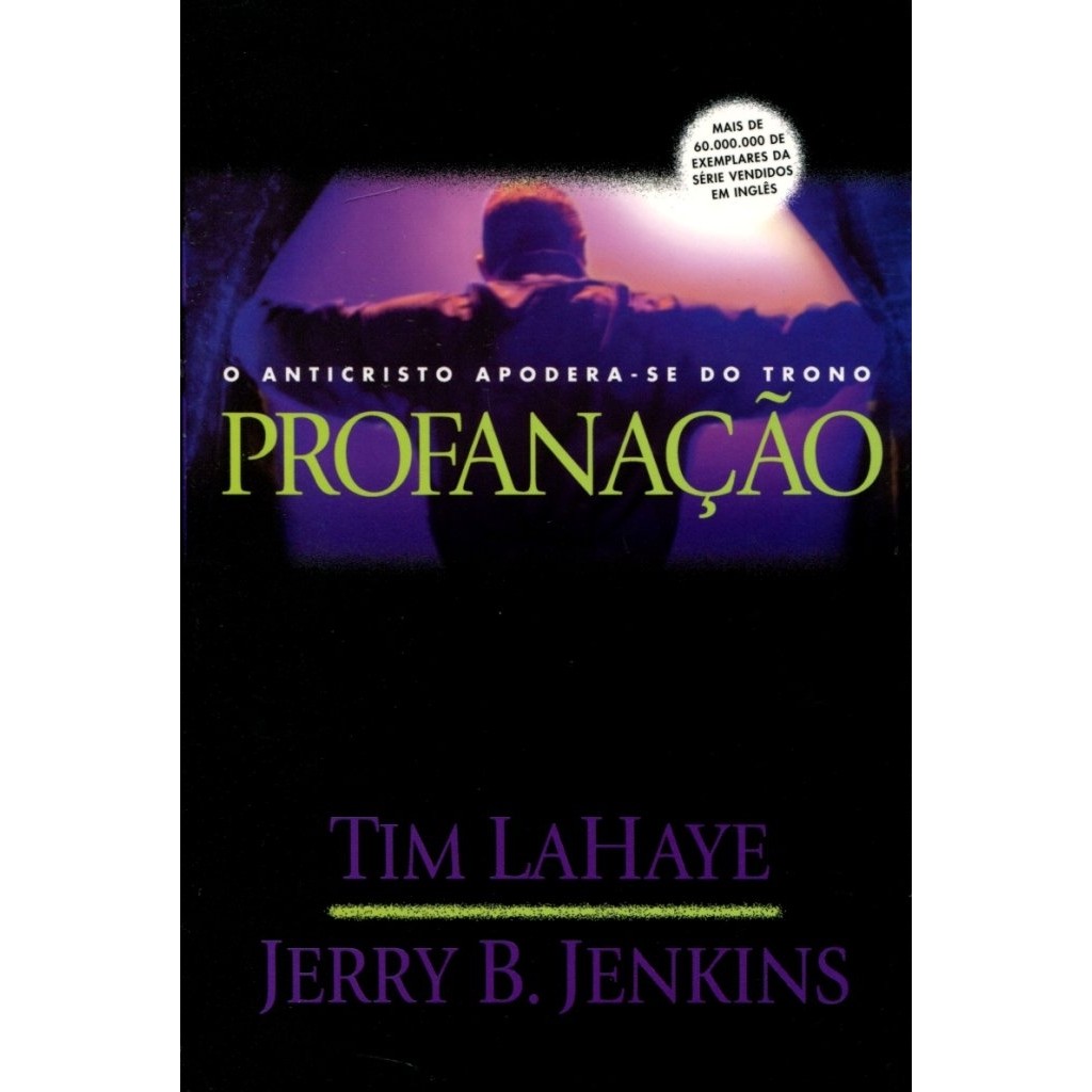 Profanação (deixados Para Trás Volum autor Tim Lahaye/ Jerry B.Jenkins