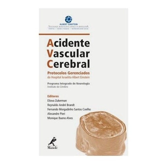 Livro - Avc Acidente Vascular Cerebral - Protoco Gerenciados