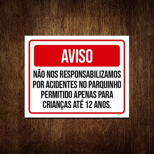 Placa Aviso Condomínio Acidentes No Parquinho 18x23