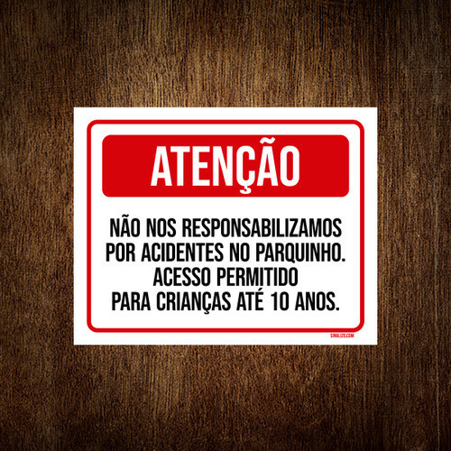 Placa Atenção Responsabilizamos Acidentes Parquinho