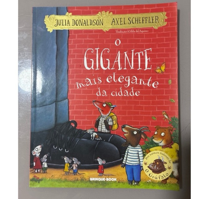 O Gigante Mais Elegante da Cidade – Julia Donaldson