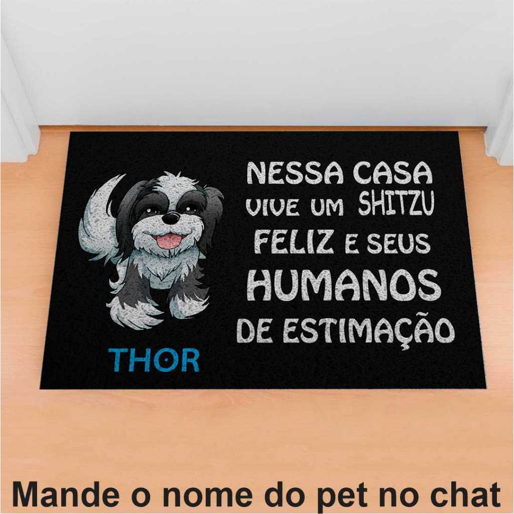 Tapete de Porta Divertido Capacho Pet - Nessa Casa Vive Um Shih-tzu Personalize