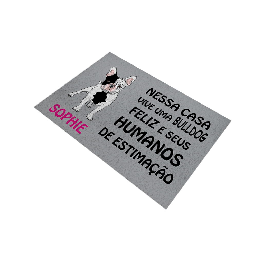 Tapete de Porta Divertido Capacho Pet -  Nesta Casa Vive Uma Buldogue - branco preto Ca856