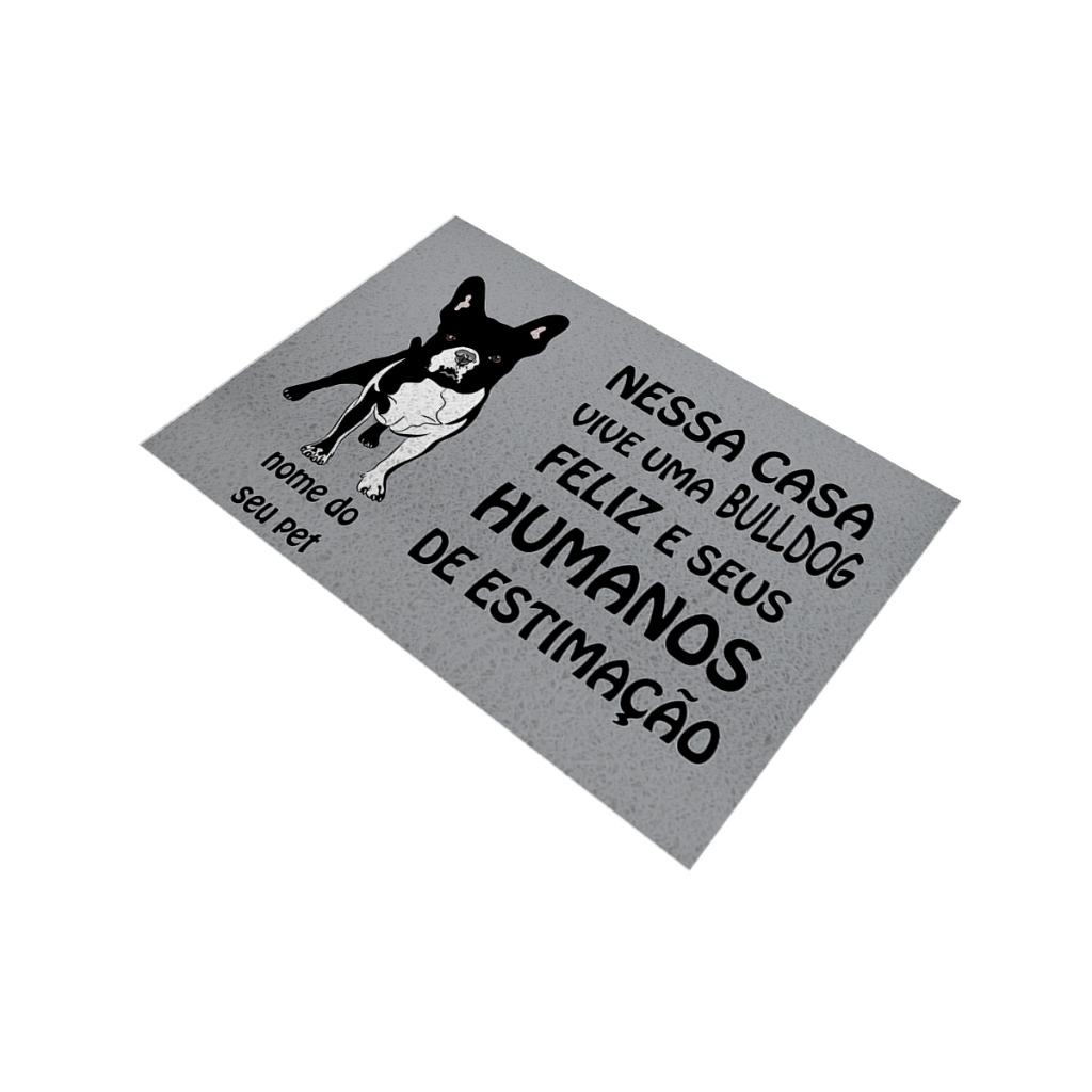 Tapete de Porta Divertido Capacho Pet - Nesta Casa Vive Uma Buldogue - Preto branco Ca855