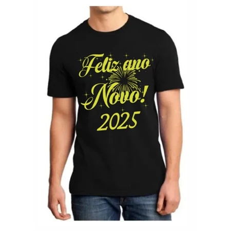 Camisa/Camiseta Feliz Ano Novo Réveillon 2024/2025
