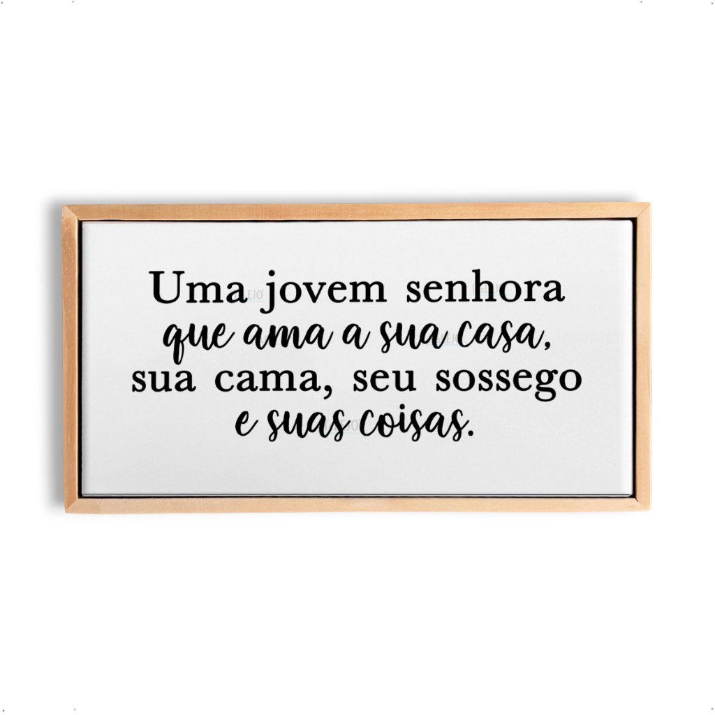 Azulejo Decorativo Frase Uma Jovem Senhora Que Ama A sua Casa 10x20 Moldura Invertida | ITsLEJO