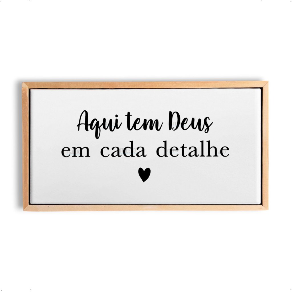 Azulejo Decorativo Frase Aqui tem Deus em cada detalhe 10x20 Moldura Invertida | Quadro Decorativo