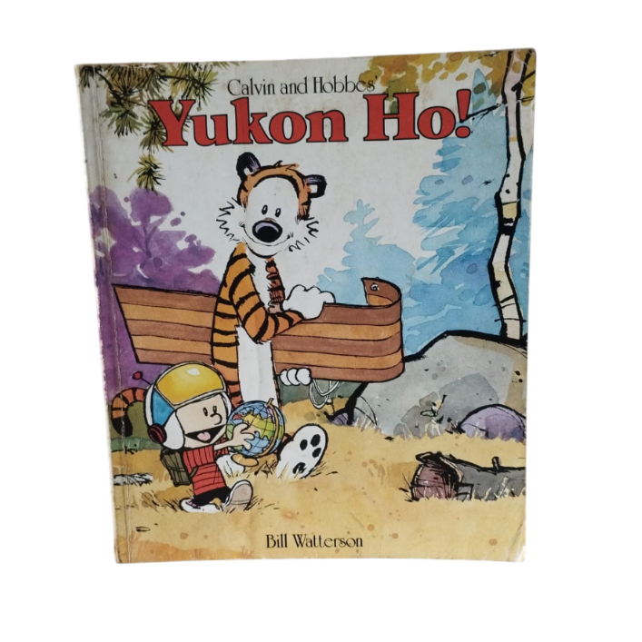 Calvin and Hobbes: Yukon Ho! - Bill Watterson