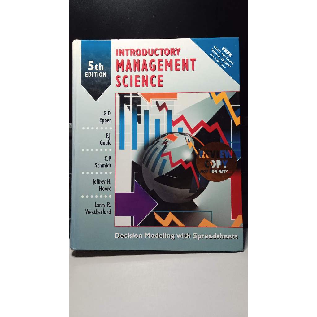 Livro Introductory management science - Eppen, Gould, Schmidt, Moore, Weatherford