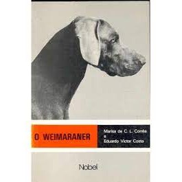 O Weimaraner autor Corrâ, Marisa de C.L.