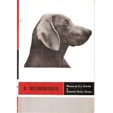 O Weimaraner