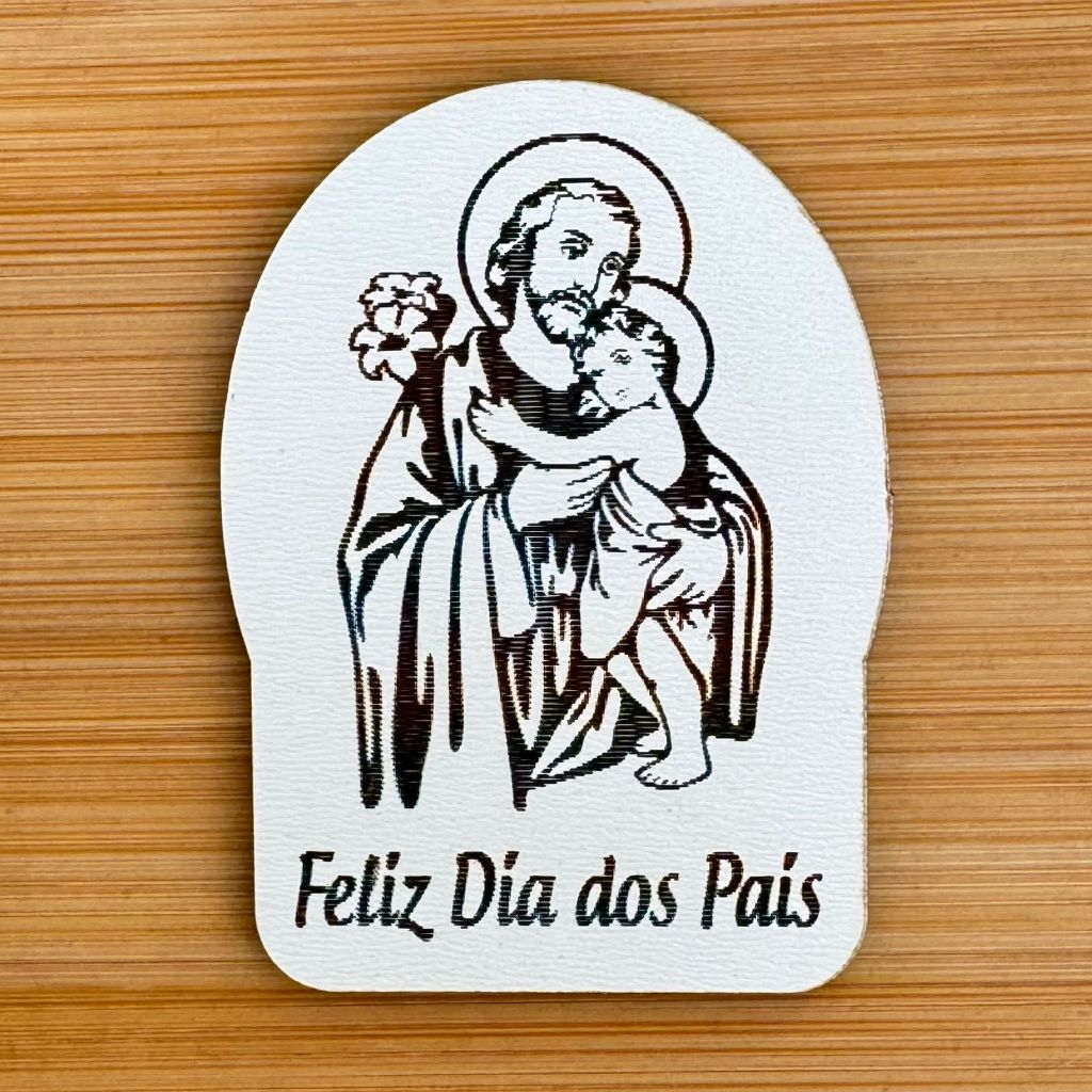 Kit Imãs São José Feliz Dia dos Pais MDF | Lembrancinha Religiosa Dia dos Pais