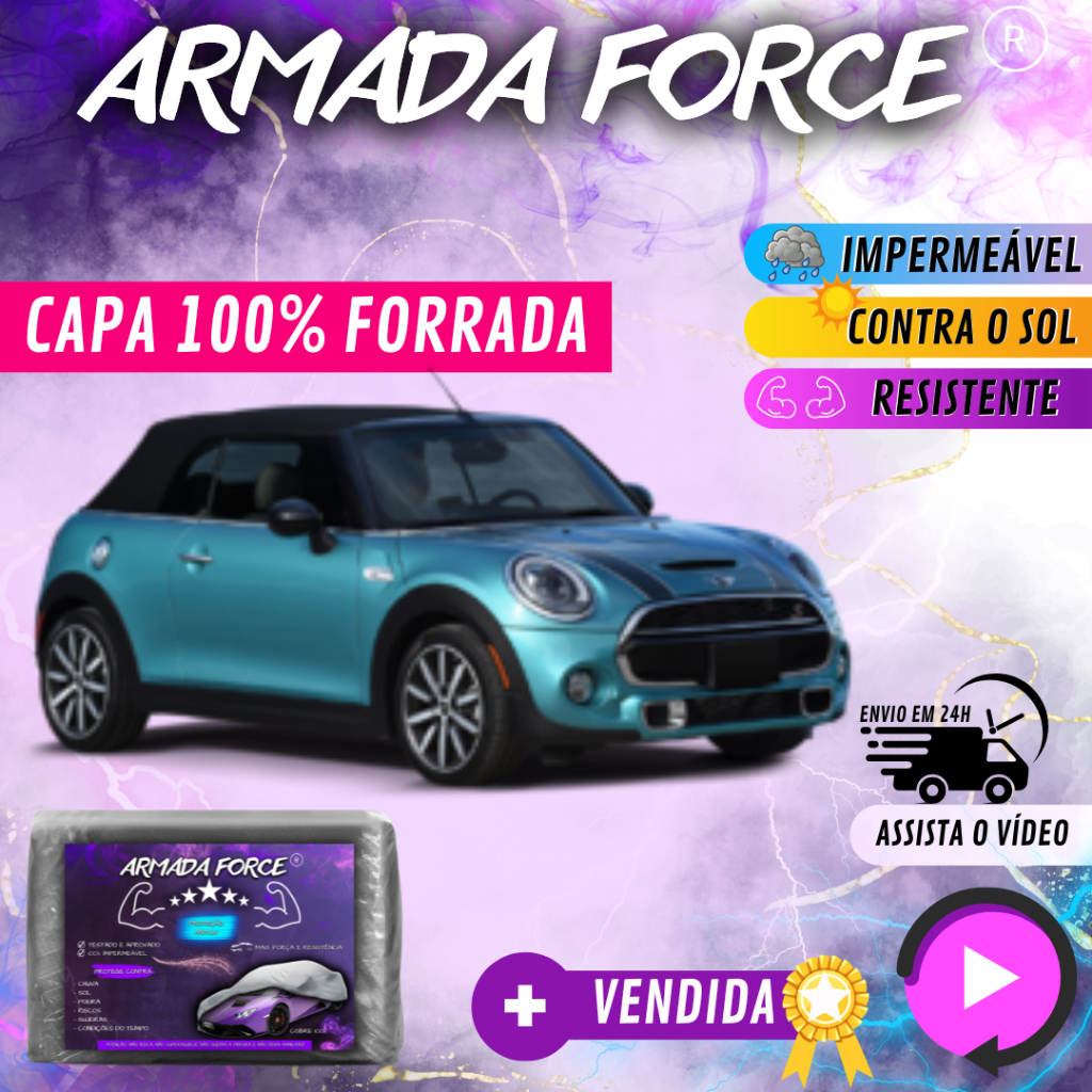 Capa Cobrir MINI CABRIO 100% Forrada Armada Force Impermeável Forro Total Protege Sol Chuva Poeira