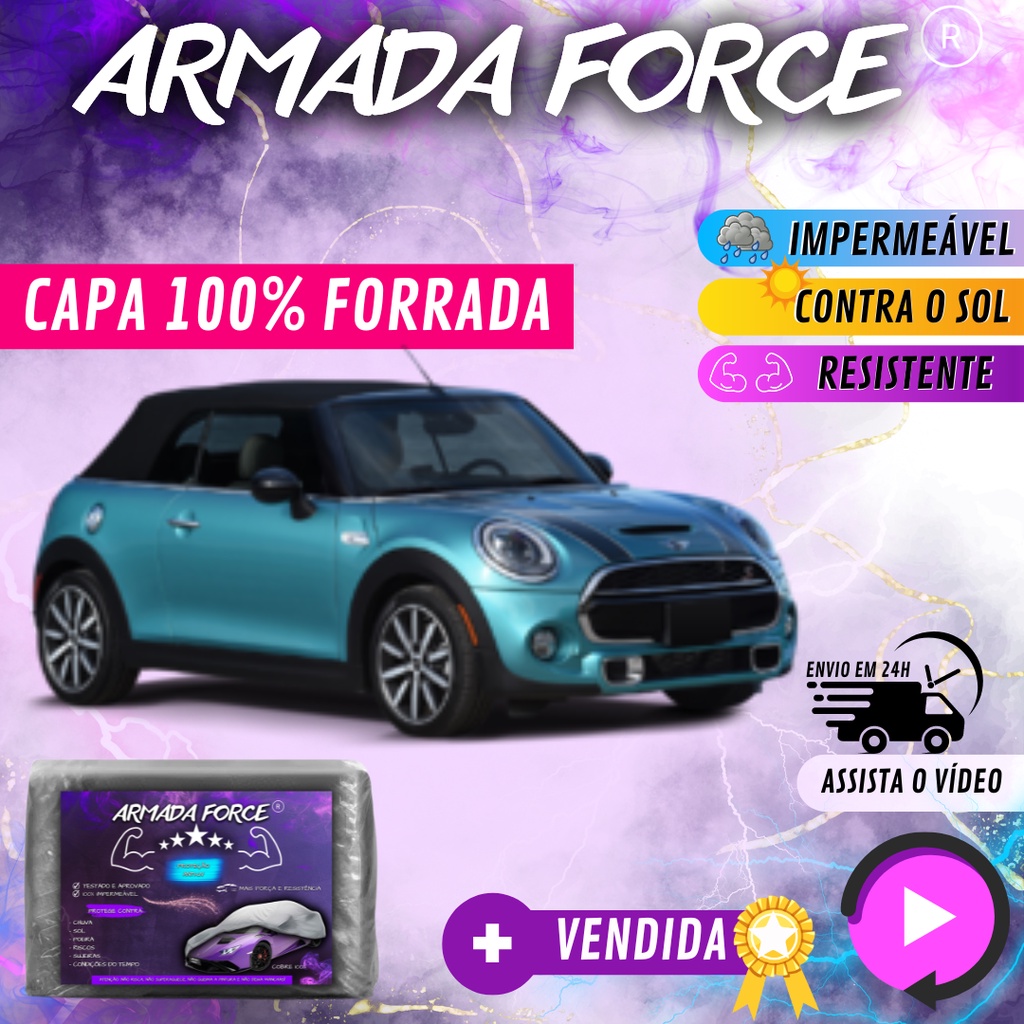 Capa Cobrir Carro MINI CABRIO 100% Forrada Armada Force 100% Impermeável Protege Sol Chuva Poeira