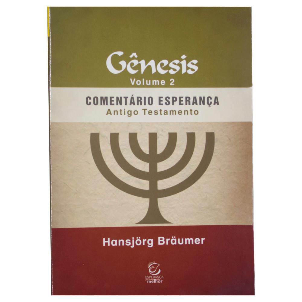 Gênesis Volume 2 - Comentário Esperança - Antigo Testamento
