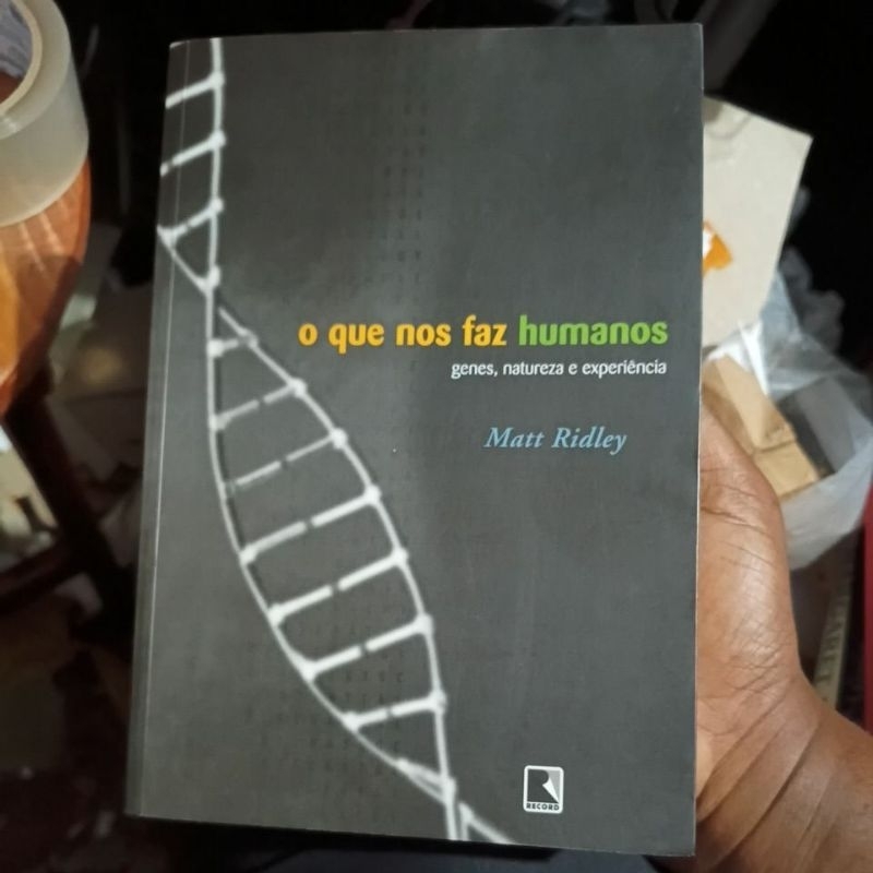 Livro - O que nos faz Humanos - Gênesis, Natureza e Experiência - Matt Ridley