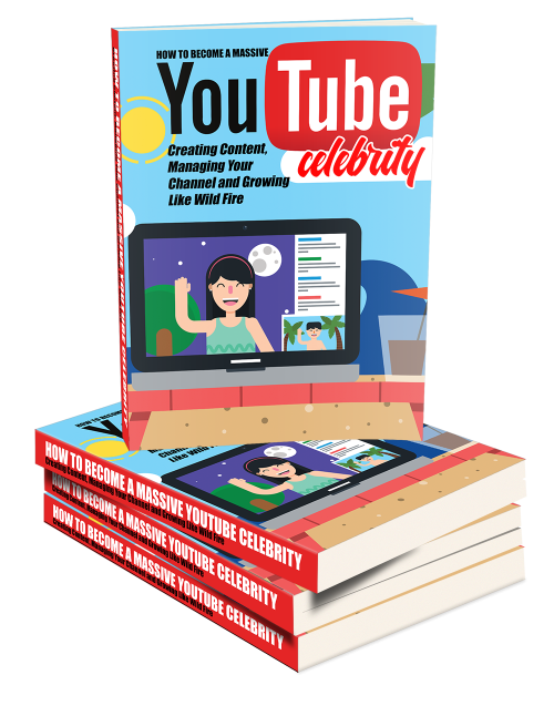 Becoming a YouTube Celebrity