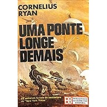 Uma Ponte Longe Demais [Unknown Binding] Cornelius Ryan