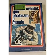 100 Eventos Que Abalaram o Mundo Vol I [Unknown Binding] Raul de Politotrad