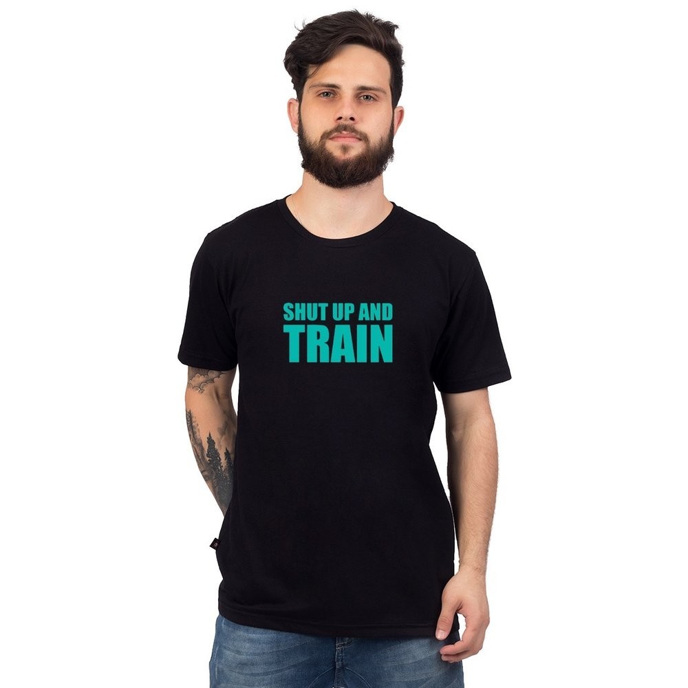 Camiseta Shut Up And Train Alta Definição - Unissex