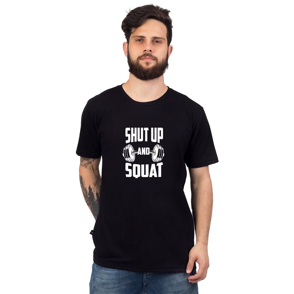 Camiseta Shut Up And Squat Alta Definição - Unissex