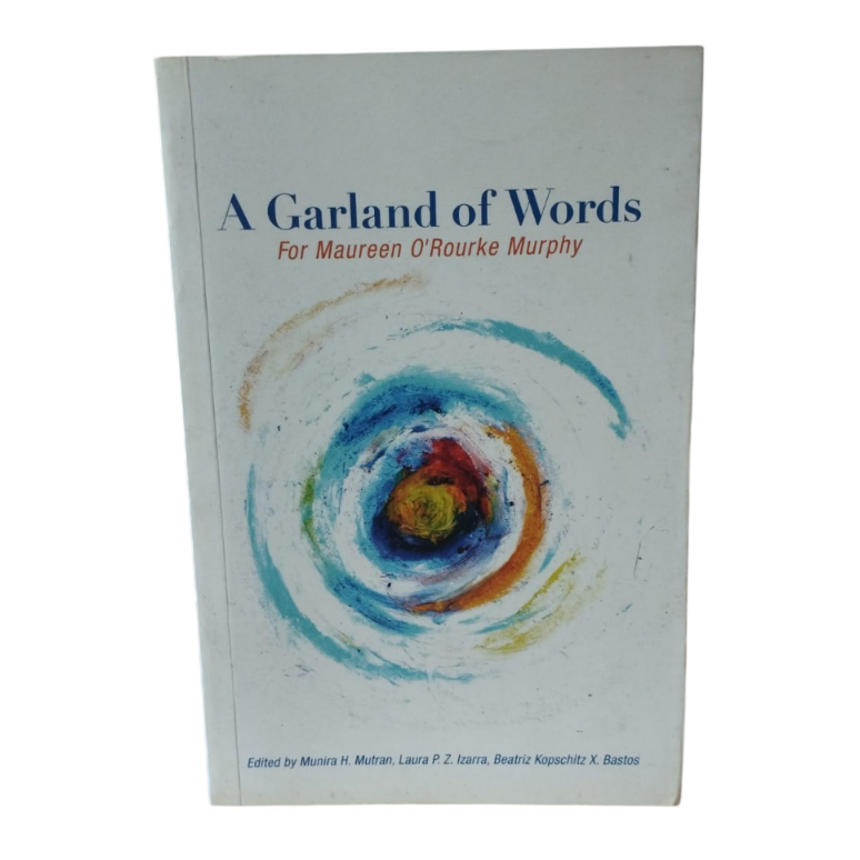 A Garland of Words - Maureen O'Rourke Murphy