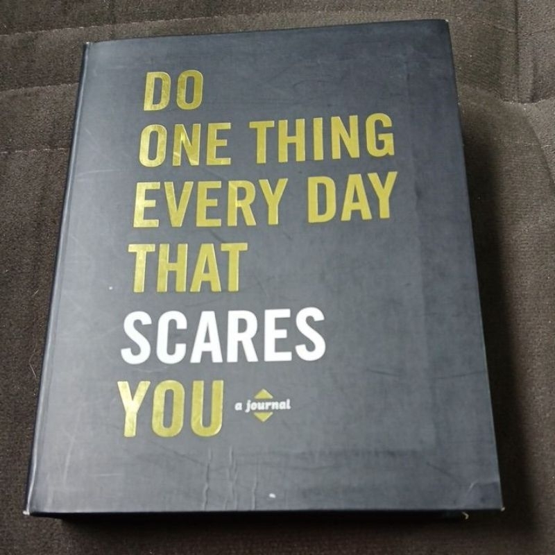 Do one thing every day that scares you- Chinese Proverb (texto em inglês)
