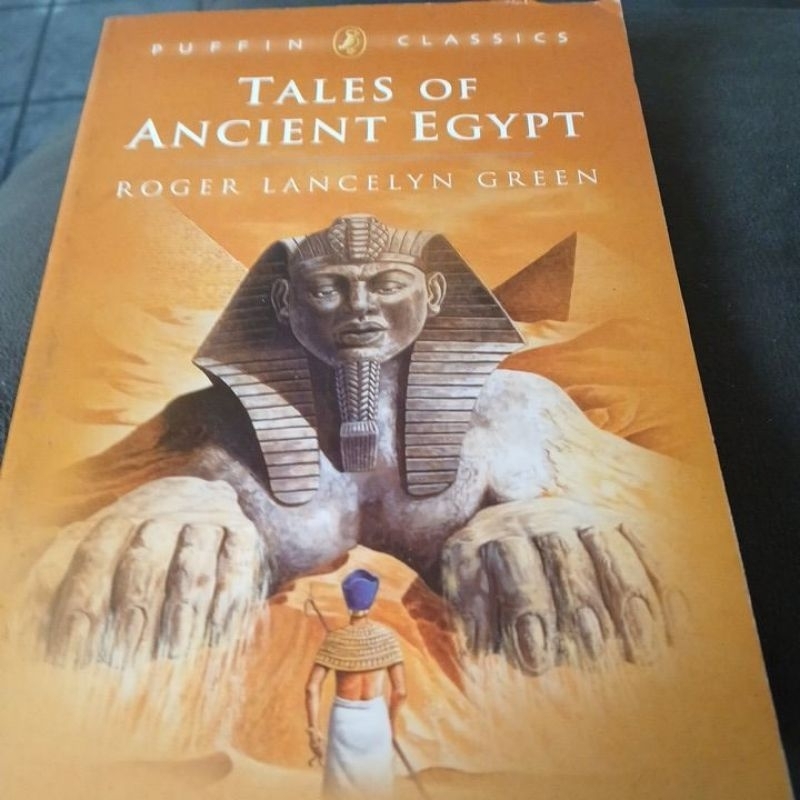 Tales of Ancient Egypt - Roger Lancelyn Green