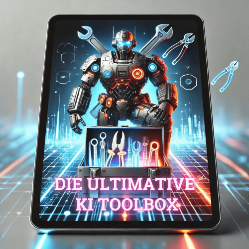 Die ultimative KI Toolbox