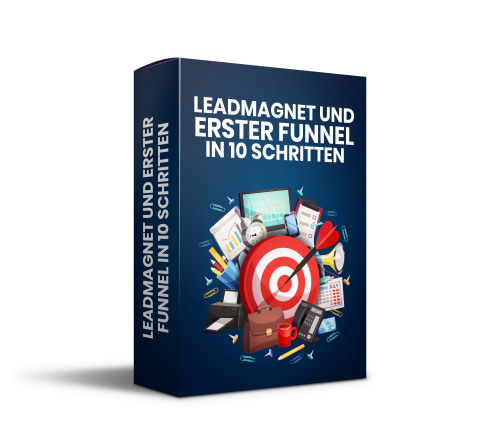 Leadmagnet und erster Funnel in 10 Schritten