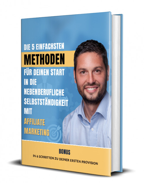 Die 5 einfachsten Methoden im Affiliate Marketing