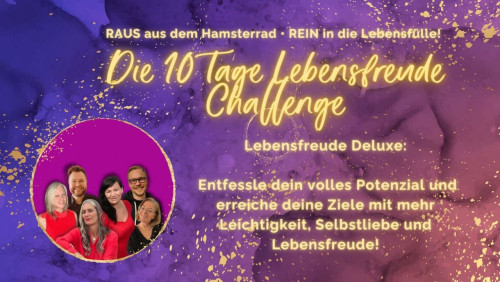 Die 10 Tages Lebensfreude Challenge