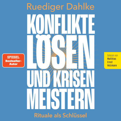 Konflikte lösen und Krisen meistern-Ruediger Dahlke-Hörbuch