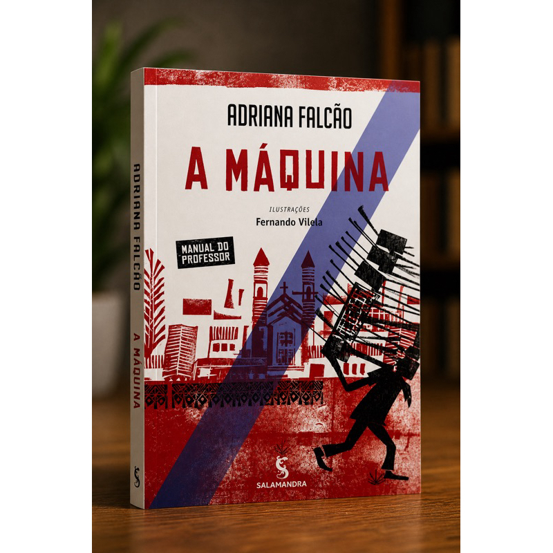 A Máquina – Adriana Falcão - Salamandra | Manual do Professor