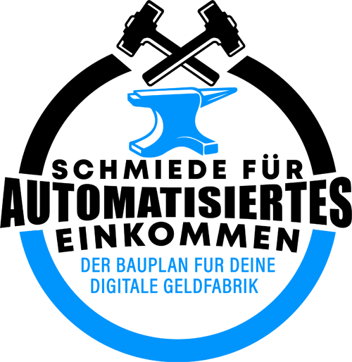 Schmiede Für Automatisiertes Einkommen