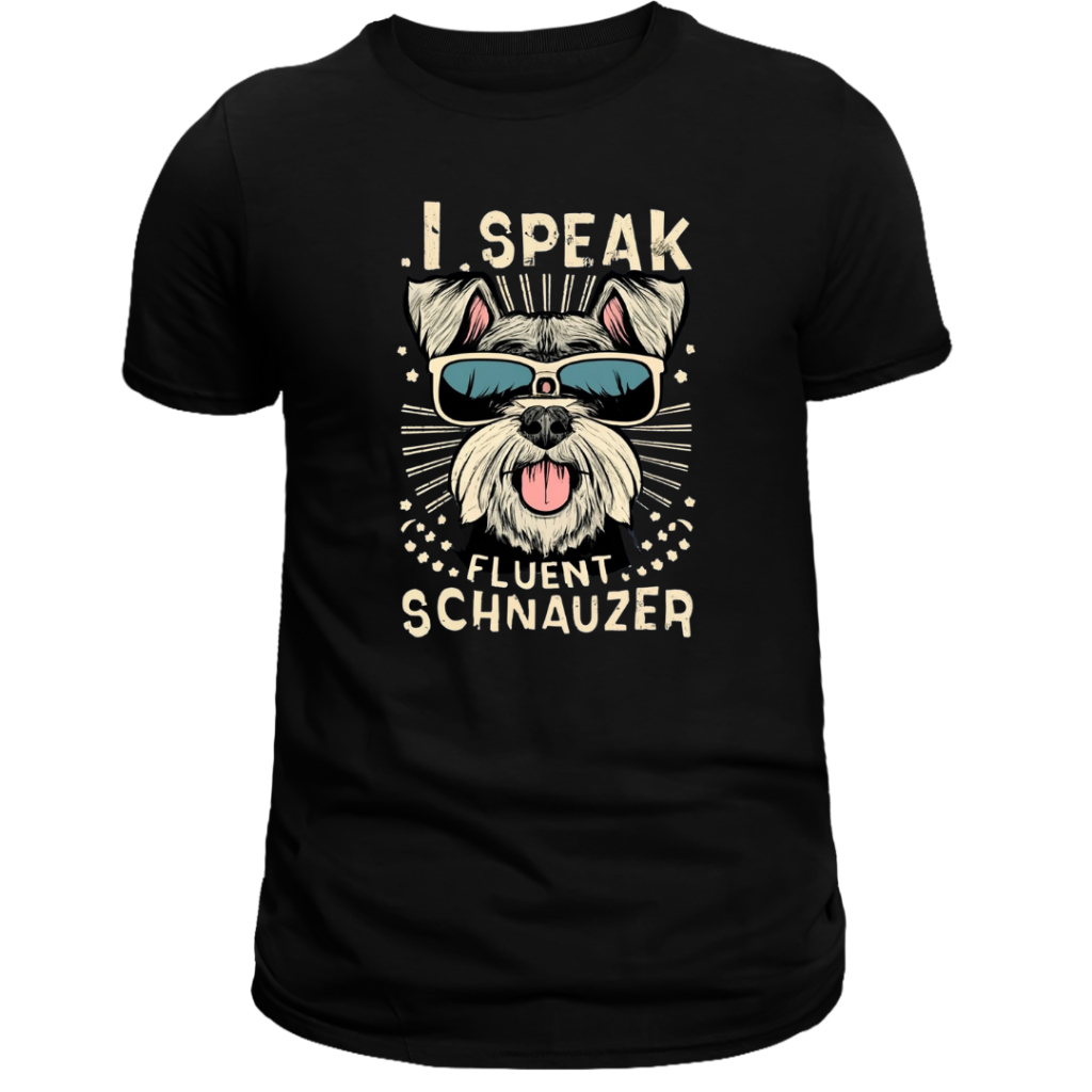 Linda Camisa , Camiseta em 100 % Algodão Envio Imediato,I speak,Schnauzer