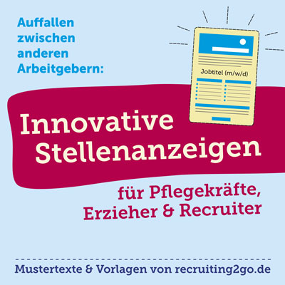 Innovative Mustertexte für Stellenanzeigen in der Pflege
