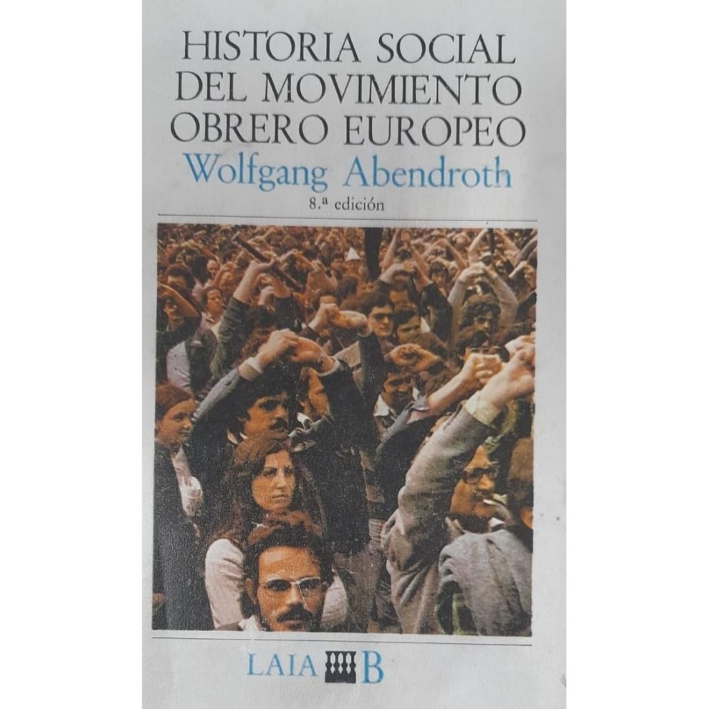 Livro: Historia Social Del Movimento Obrero Europeo (outlet)