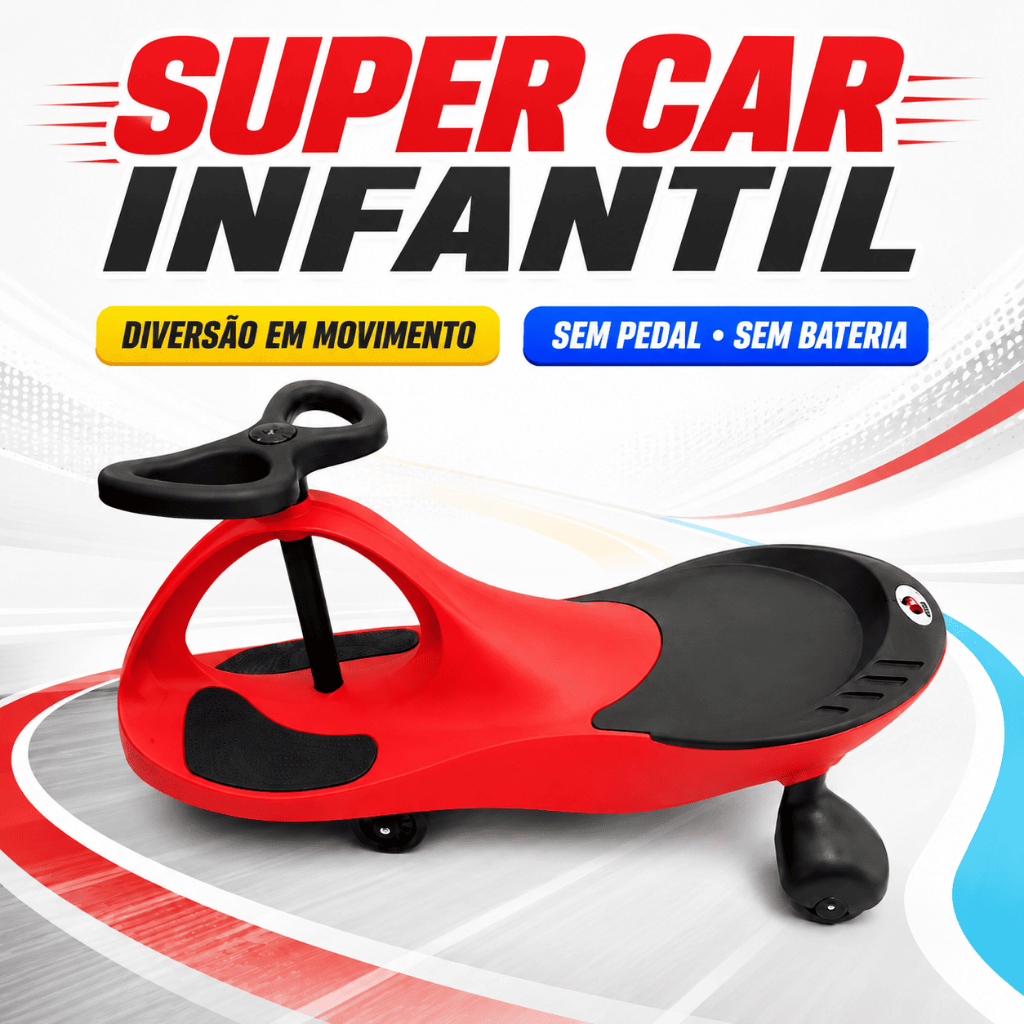 🚗 Carrinho Infantil Giratório Super Car de Rolimã com Volante Sem Pedal Resistente até 100kg +3 Anos