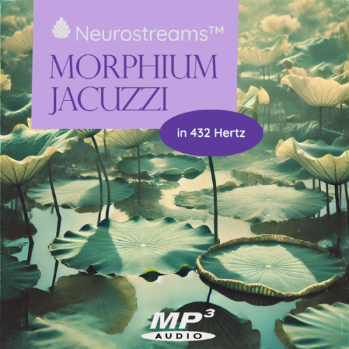 Neurostreams™ Morphium Jacuzzi (Fibromyalgie) in 432 Hertz