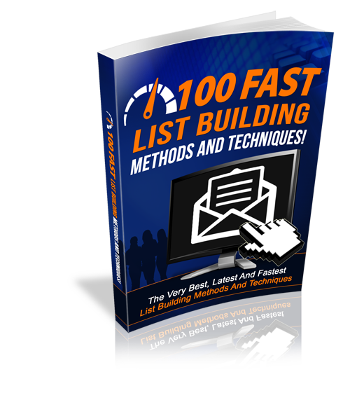 100 Fast List Building Methods And Techniques