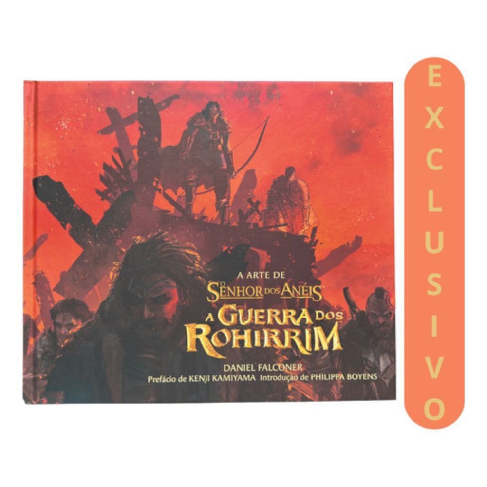 A Arte De O Senhor Dos Anéis: A Guerra Dos Rohirrim - Edição Oficial Ilustrada