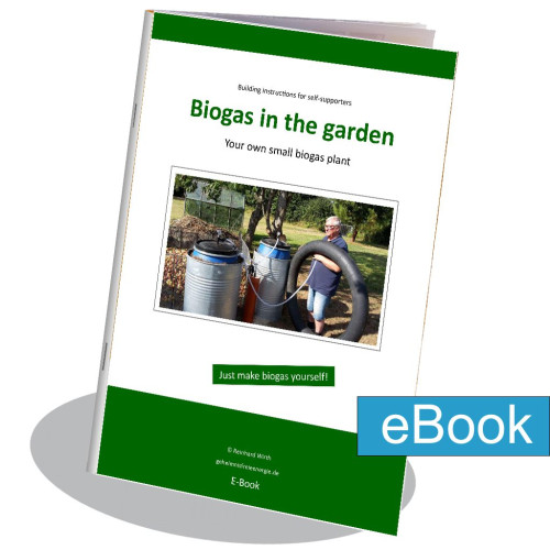 Biogas in the garden - construction instructions for self-su