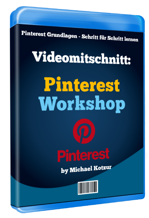 Pinterest Workshop mit Michael Kotzur / 50% Provision!