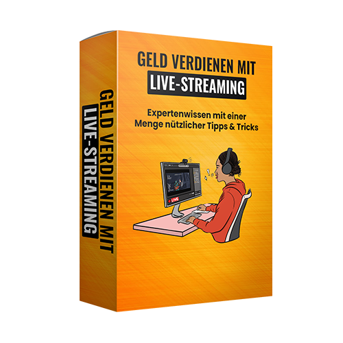 Online Geld verdienen mit Live-Streaming
