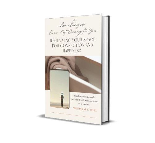 Loneliness does not belong to you